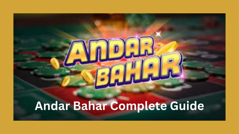 Andar Bahar game guide showing card dealing sequence probability table side bets and strategy tips