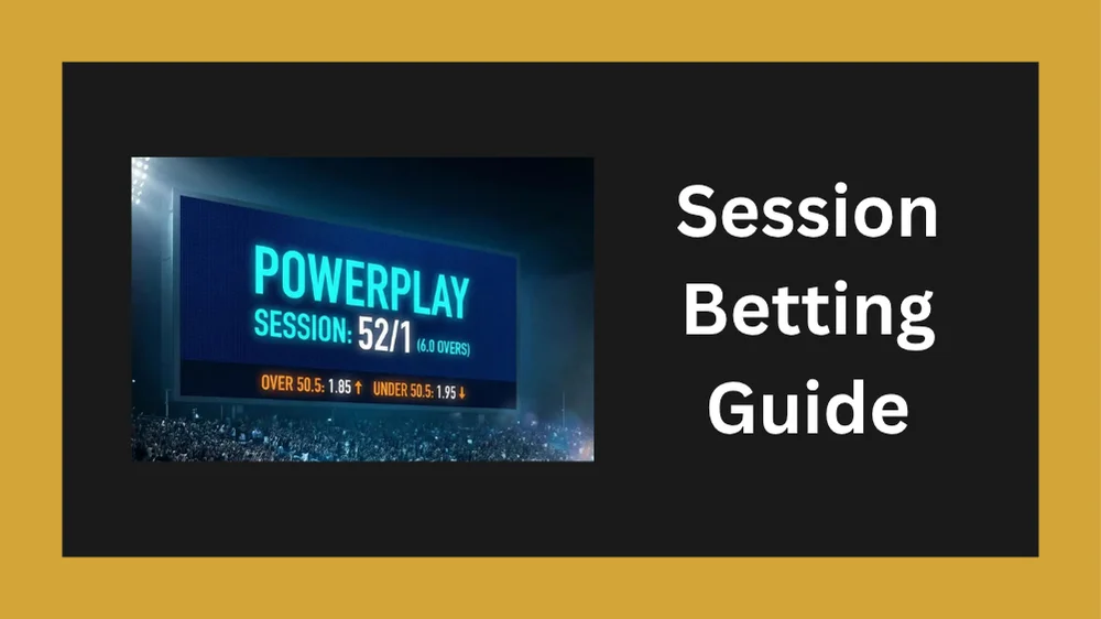 Session and fancy betting guide showing powerplay middle overs death overs and lambi runs markets with odds