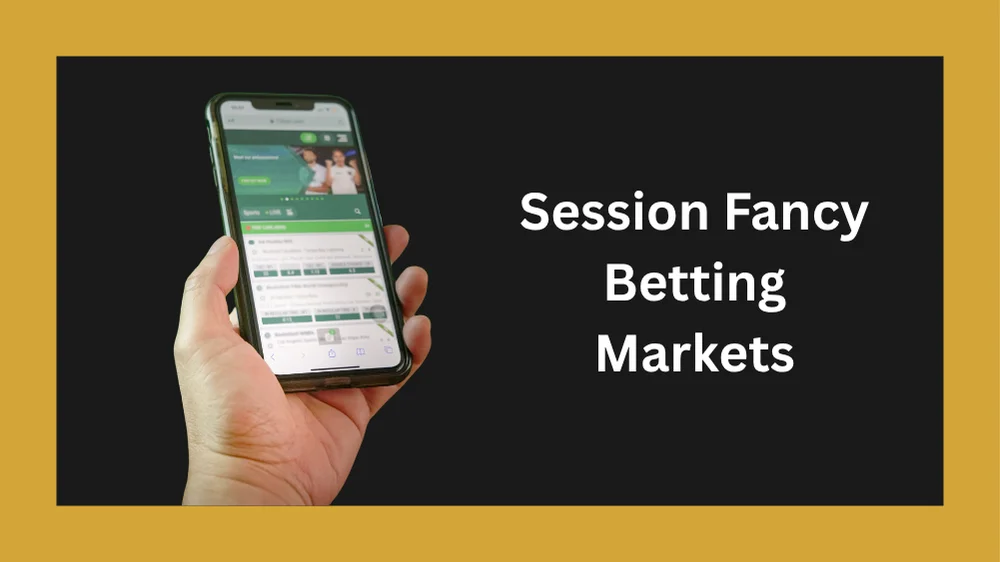 Session Betting comprehensive guide on Reddy Anna with detailed markets strategies tables and examples