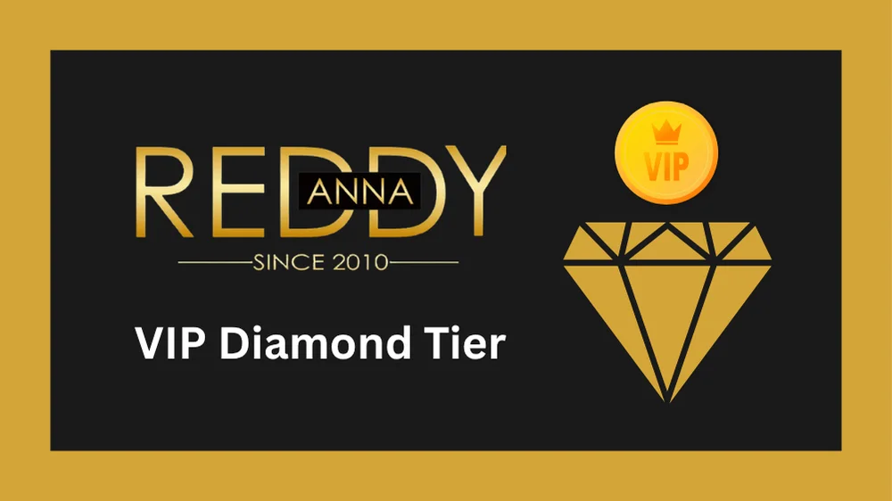 Reddy Anna VIP Diamond tier benefits showing fastest withdrawals personal manager and custom bonuses